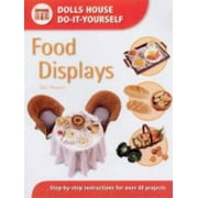 Dolls' House Do-It-Yourself S.: Food Displays (Paperback)