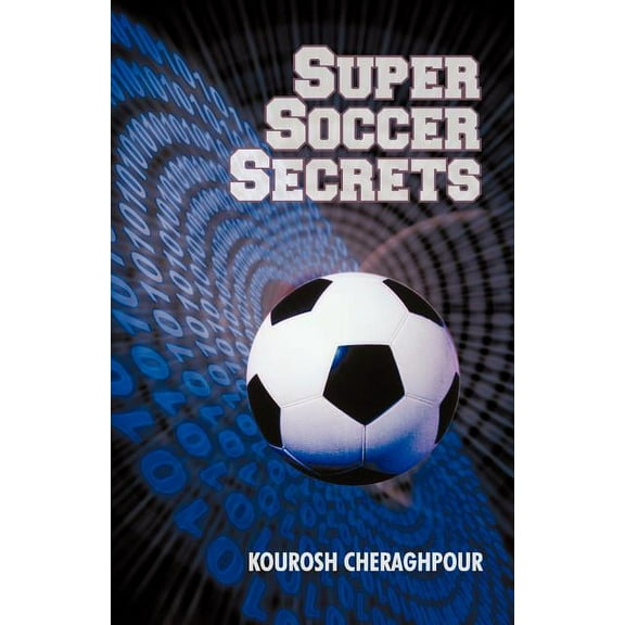 Super Soccer Secrets