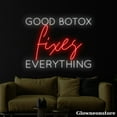 thumbnail image 3 of Glowneon Good Botox Fixes Everything Neon Sign, Beauty Store Decor, Clinic Room Art, 3 of 5