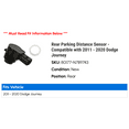 thumbnail image 2 of Rear Parking Distance Sensor - Compatible with 2011 - 2020 Dodge Journey 2012 2013 2014 2015 2016 2017 2018 2019, 2 of 2