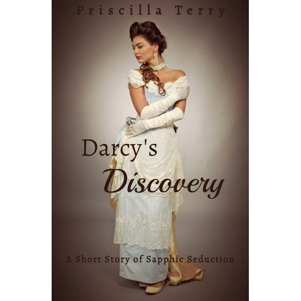 Darcy S Discovery A Short Story Of Sapphic Seduction