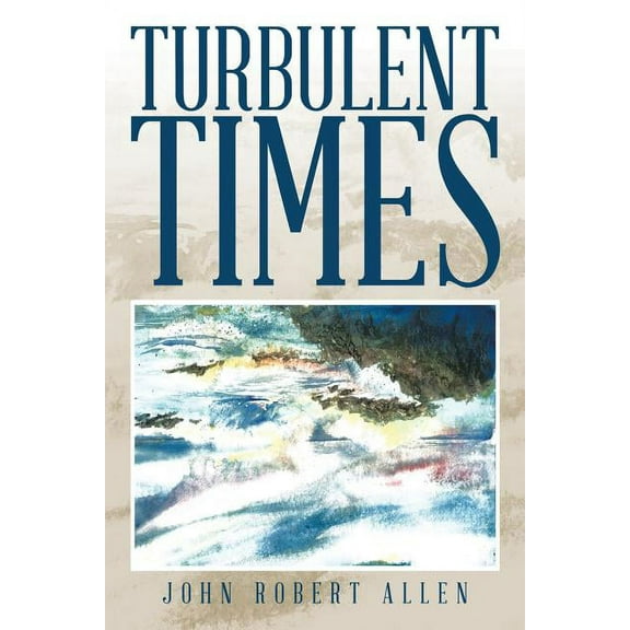 Turbulent Times (Paperback)