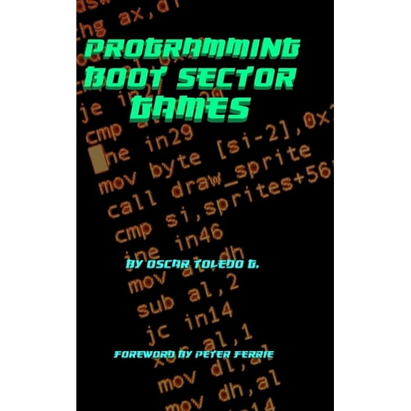 Programming Boot Sector Games, (Hardcover)