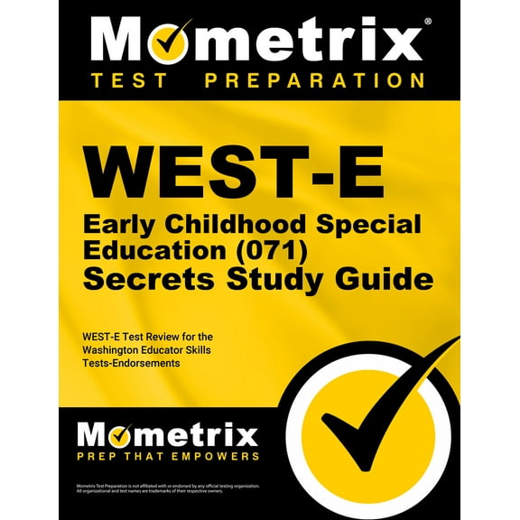 West-E Early Childhood Special Education (071) Secrets Study Guide : West-E Test Review for the Washington Educator Skills Tests-Endorsements (Paperback)