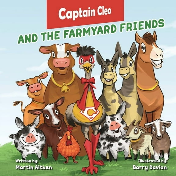 Captain Cleo and the Farmyard Friends, (Paperback)