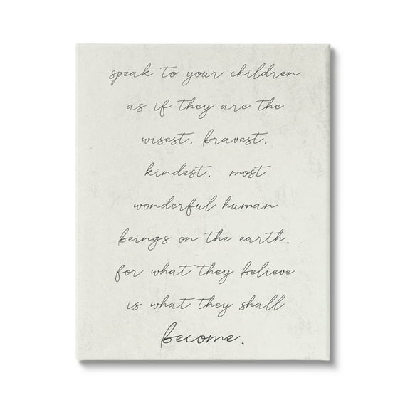 Stupell Industries Wisest Bravest Kindest Children They Will Become Phrase,16 x 20, Design by Daphne Polselli