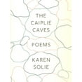 thumbnail image 1 of Pre-Owned The Caiplie Caves: Poems (Hardcover) 0374117969 9780374117962, 1 of 1