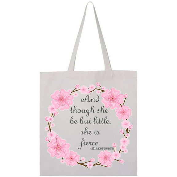 Inktastic And though she be but little she is fierce Tote Bag
