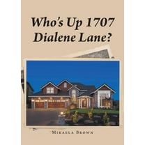 Who's Up 1707 Dialene Lane?, (Paperback)