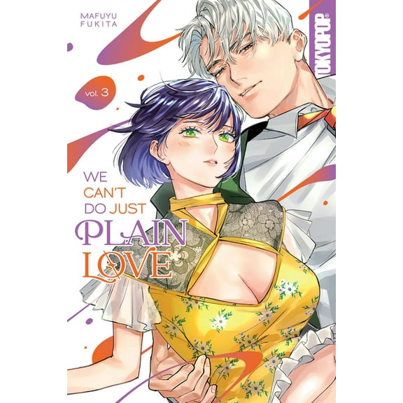 We Can't Do Just Plain Love, Volume 3, (Paperback)