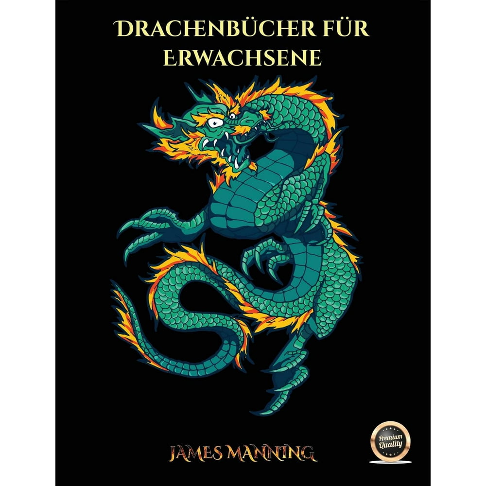 Drachenbücher Für Erwachsene: Drachenbücher für Erwachsene : Ein