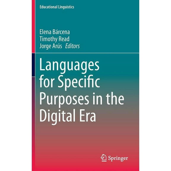 Educational Linguistics Languages for Specific Purposes in the Digital Era, Book 19, (Hardcover)