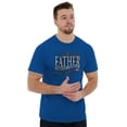 thumbnail image 4 of Father Proud and Noble Awesome Dad Men's Graphic T Shirt Tees Brisco Brands S, 4 of 6
