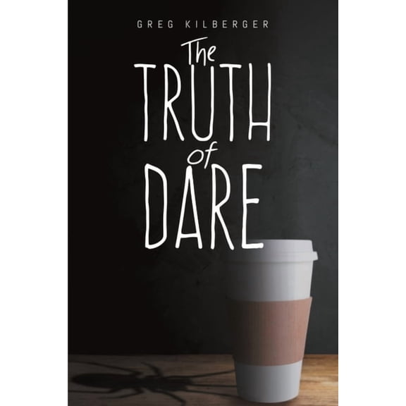 The Truth of Dare (Paperback)