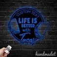 thumbnail image 3 of Handmadetneonsign Life Is Better With Tacos Metal Wall Art, Tacos Store Metal Sign Wall Decor, 3 of 5