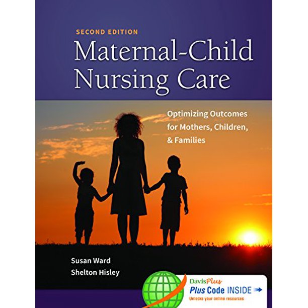 MaternalChild Nursing Care with The Womens Health Companion