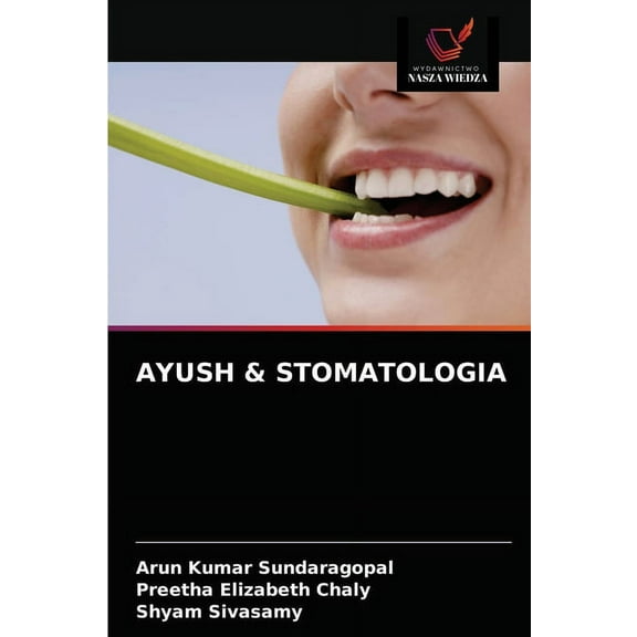 Ayush & Stomatologia (Paperback)
