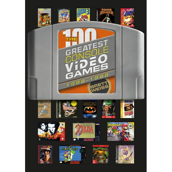 The 100 Greatest Console Video Games: 1988-1998, (Hardcover)