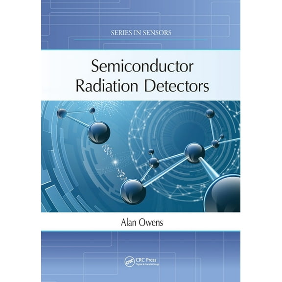 Sensors Semiconductor Radiation Detectors, (Paperback)