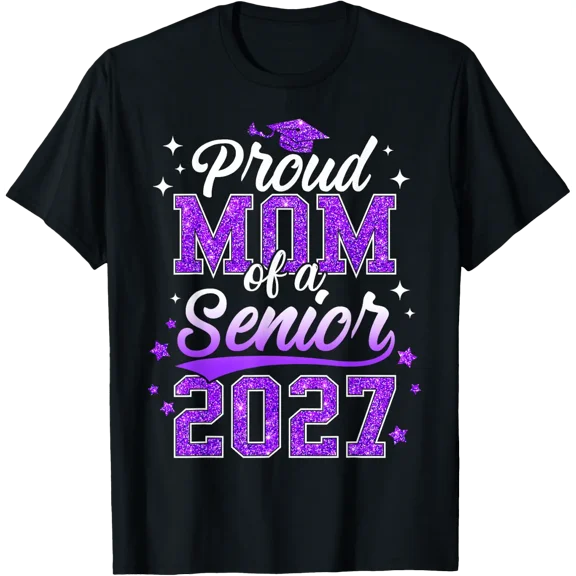 Proud Mom Of A Senior 2027 Class Of 2027 Graduate T-Shirt Size S-5XL
