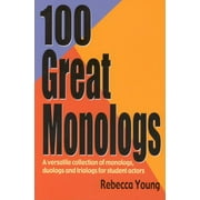 100 Great Monologs, (Paperback)