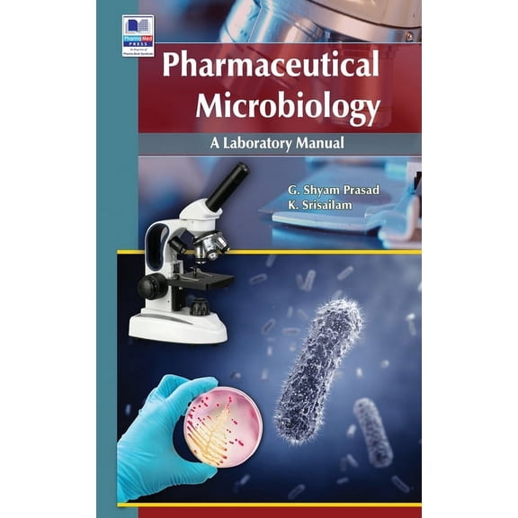 Pharmaceutical Microbiology: A Laboratory manual (Hardcover)