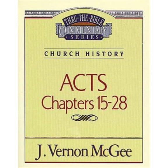 Pre-Owned Thru the Bible Vol. 41: Church History (Acts 15-28): 41 (Paperback) 078520704X 9780785207047
