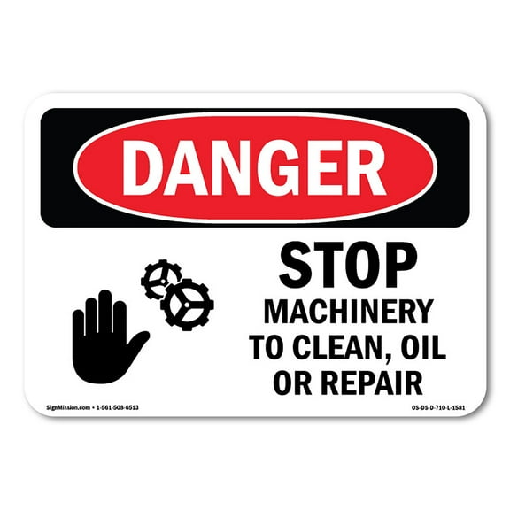 OSHA Danger Sign - Stop Machinery To Clean  Oil Or Repair |  Aluminum Sign | Protect Your Business, Construction Site, Shop Area |  Made in The USA