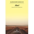 thumbnail image 1 of Libro Abel Tapa Blanda, Autor Alessandro Baricco, Editorial Anagrama, 1 of 2