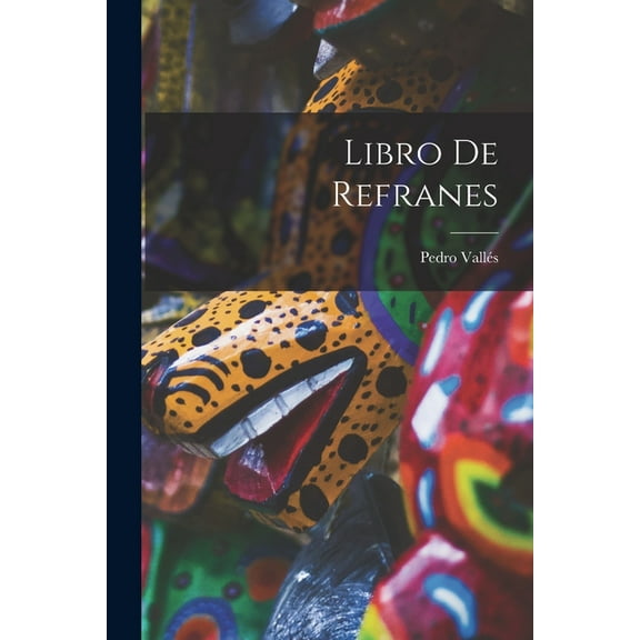 Libro de refranes, (Paperback)