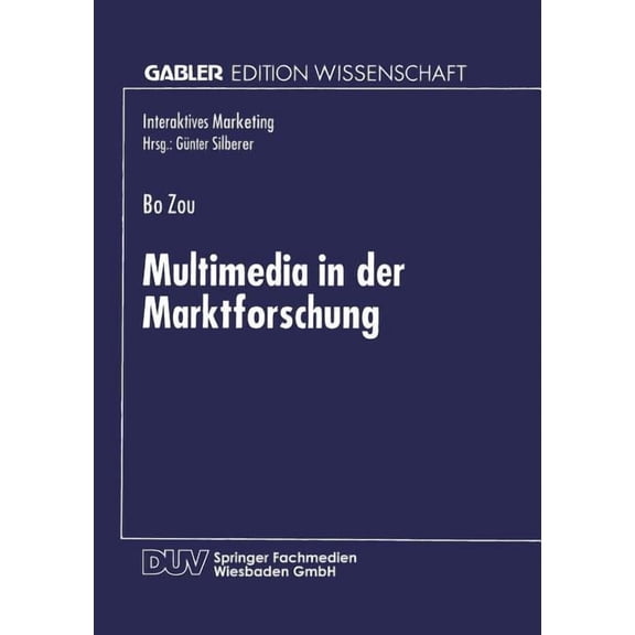Interaktives Marketing Multimedia in Der Marktforschung, (Paperback)
