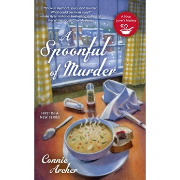 Soup Lover's Mystery A Spoonful of Murder, Book 01, (Paperback)