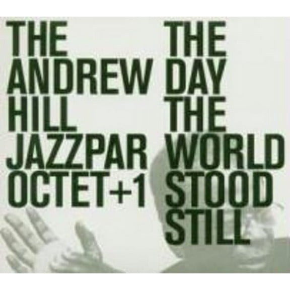 Andrew Hill - The Day The World Stood Still - Music & Performance - CD