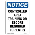 thumbnail image 1 of SignMission OS-NS-A-1824-V-10827 18 x 24 in. OSHA Notice Sign - Controlled Area Training or Escort, 1 of 1