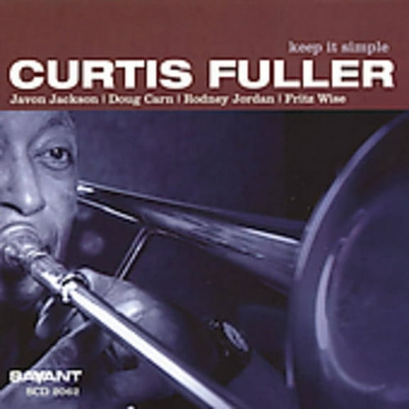 Curtis Fuller - Keep It Simple - Music & Performance - CD
