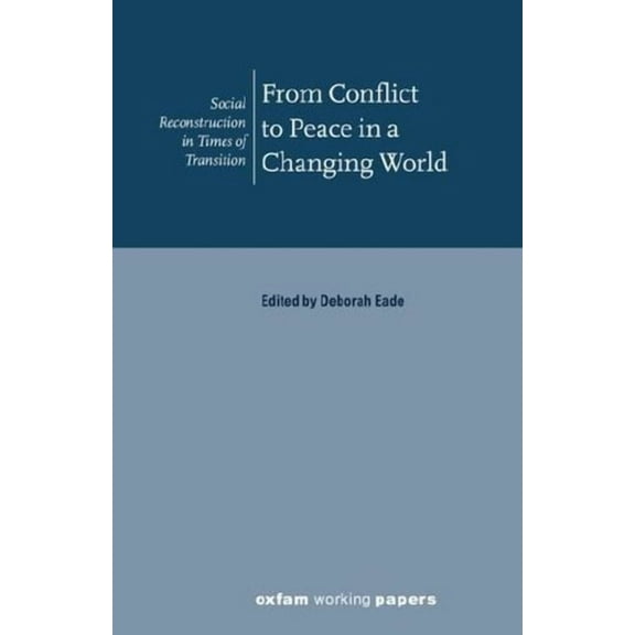 From Conflict to Peace in a Changing World, (Paperback)