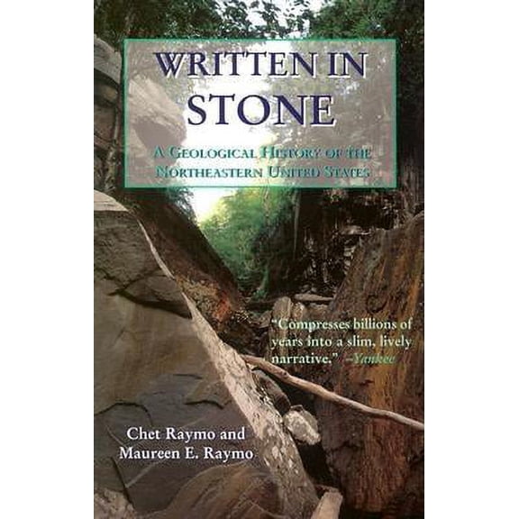Written in Stone: A Geological History of the Northeastern United States (Paperback)