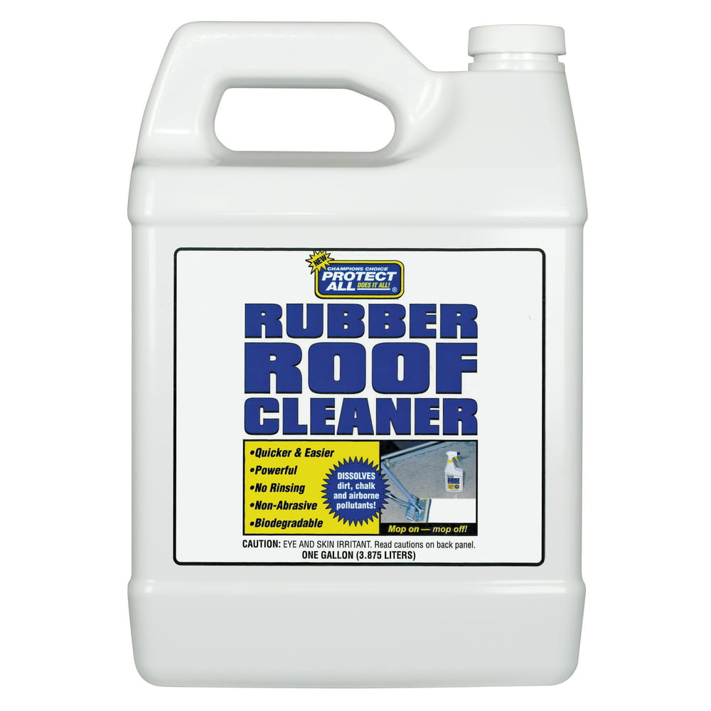 Protect All Rv Rubber Roof Cleaner - Non-toxic & Non-abrasive 128 oz Best Rv Rubber Roof Cleaner And Protectant