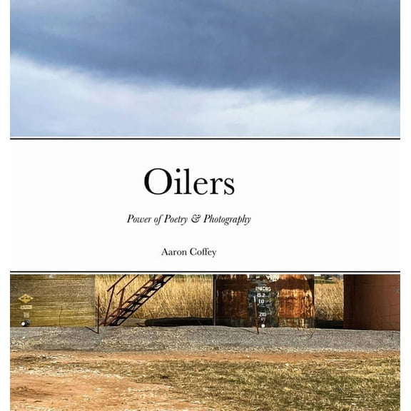 Oilers: Power of Poetry & Photography, (Hardcover)