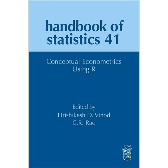 Handbook of Statistics Conceptual Econometrics Using R: Volume 41, Book 41, (Hardcover)