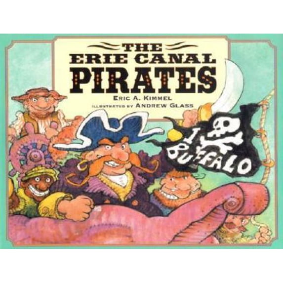 Pre-Owned Erie Canal Pirats (Hardcover) 0823416577 9780823416578