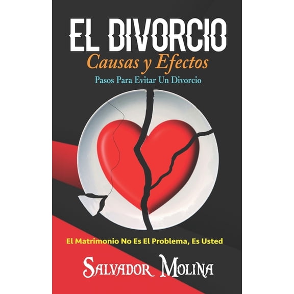 El Divorcio Causas y Efectos (Paperback)