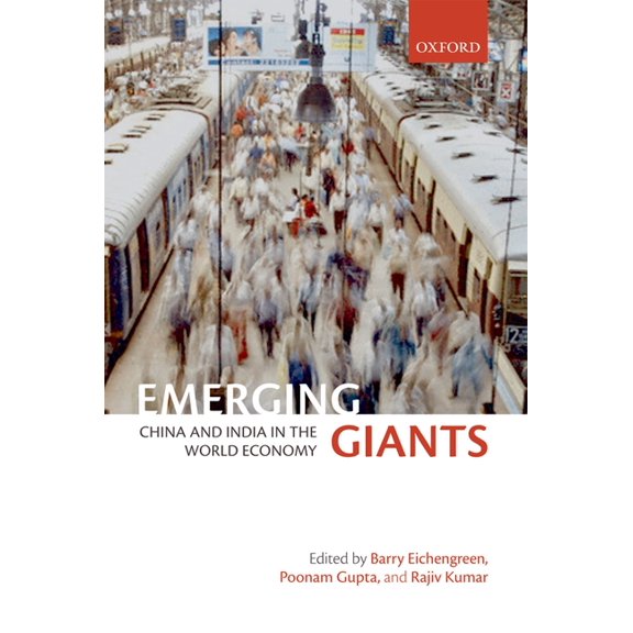 Emerging Giants: China and India in the World Economy, (Hardcover)
