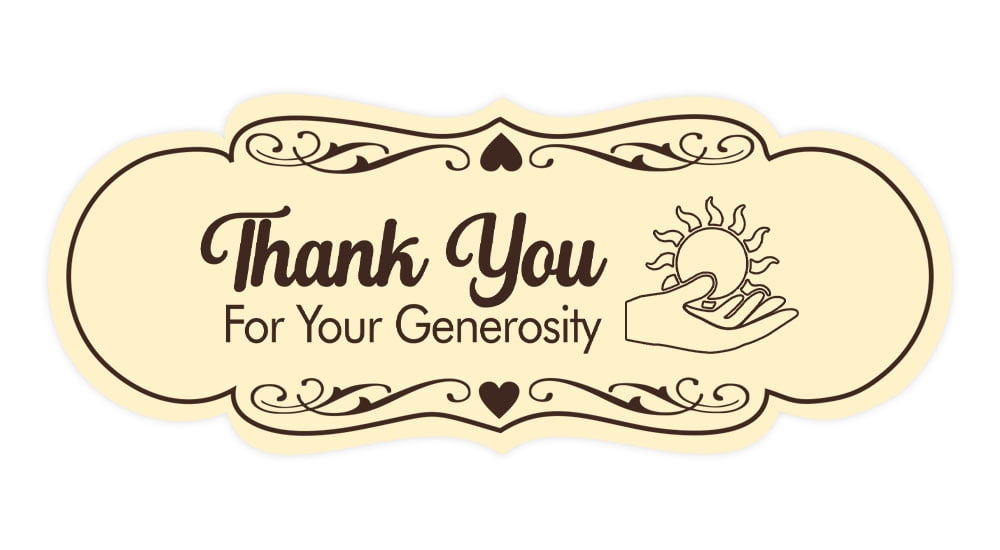 Signs ByLITA Designer Thank You for Your Generosity Sign (Ivory/Dark