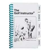 The Golf Instructor Quick Golf Reference Guide