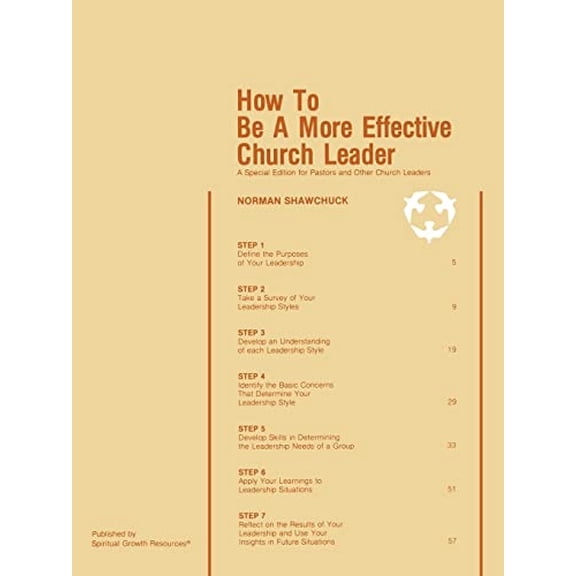 Pre-Owned How To Be A More Effective Church Leader: A Special Edition for Pastors And Other Church Leaders (Paperback) 093818007X 9780938180074