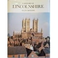 thumbnail image 1 of Pre-Owned History of Lincolnshire (Darwen County History) (Hardcover) 0850335469 9780850335460, 1 of 1