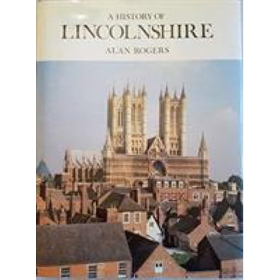 Pre-Owned History of Lincolnshire (Darwen County History) (Hardcover) 0850335469 9780850335460