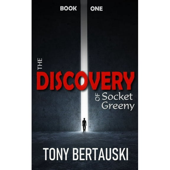 Socket The Discovery of Socket Greeny: A Science Fiction Saga, Book 1, (Hardcover)