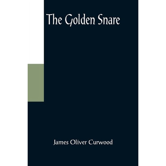 The Golden Snare, (Paperback)
